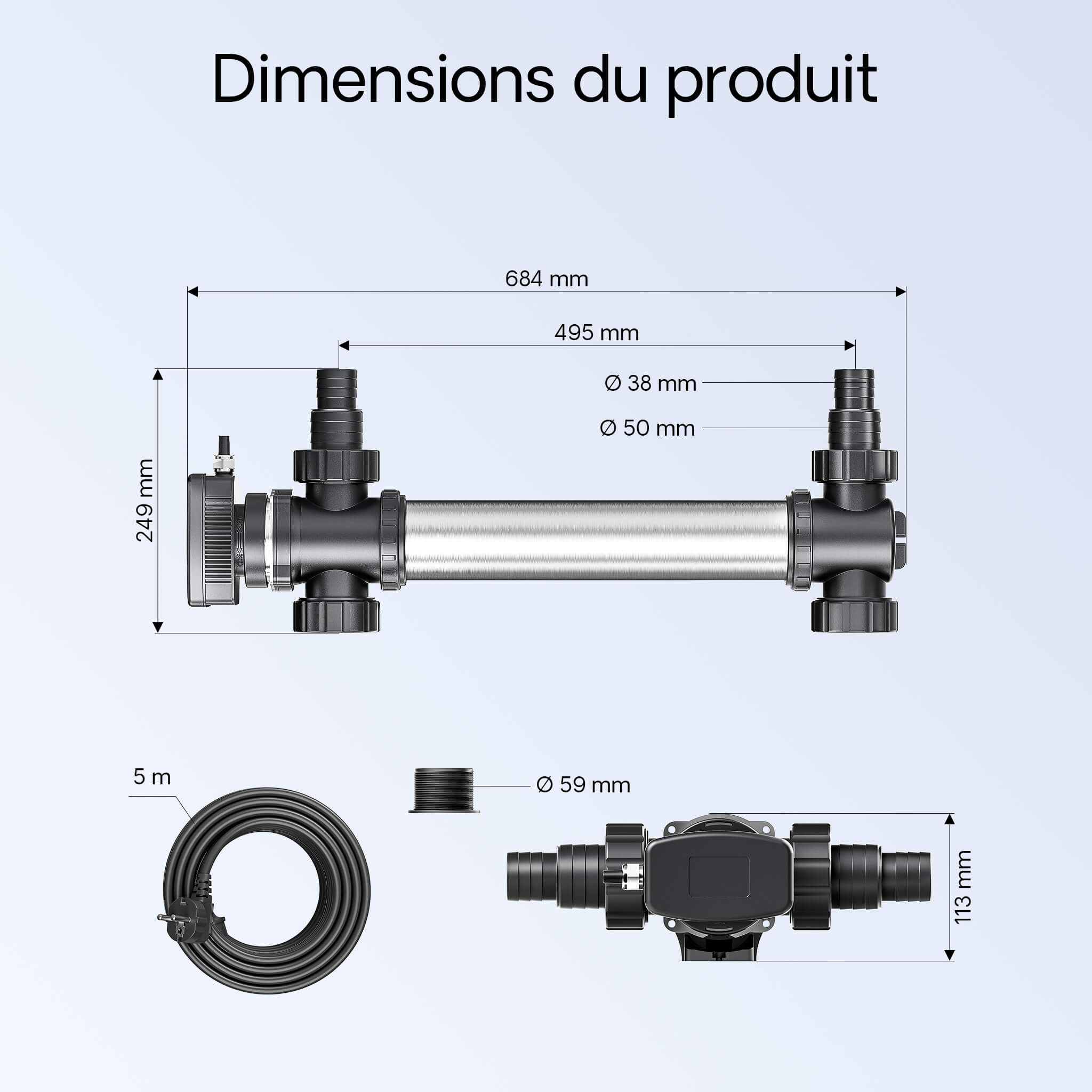SunSun CUV-755 dimensions 684 mm raccords 38 et 50 mm cable 5 m